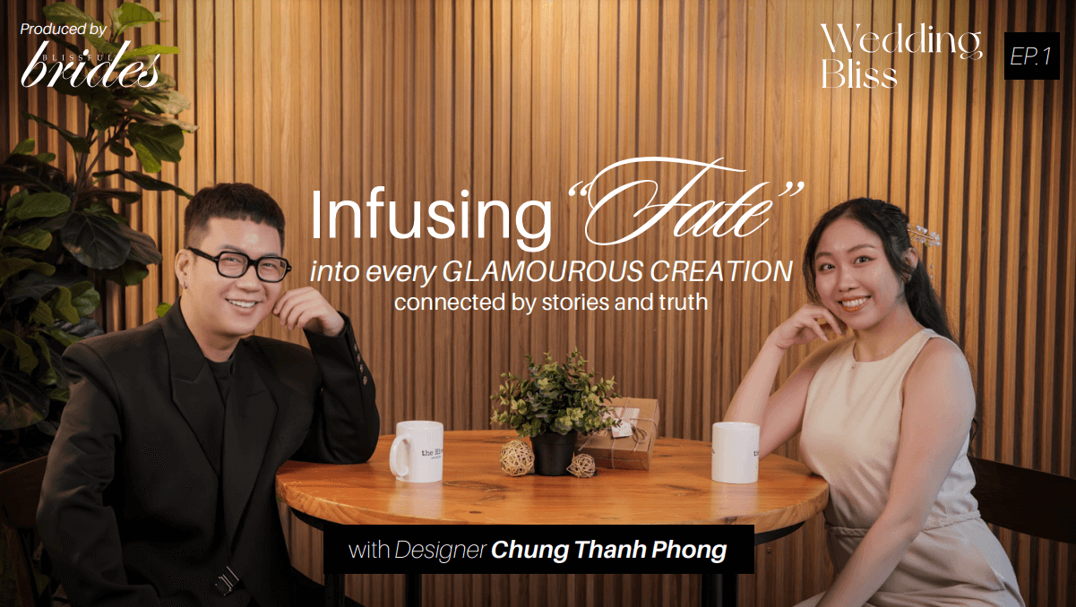 Chung Thanh Phong Infusing _Fate_ into every glamorous creation